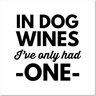 Dog wines had one Posters and Art